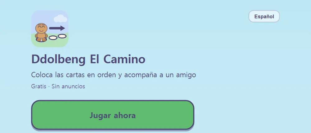 El inicio de Ddolbeng El Camino, con el título "Coloca las cartas en orden y acompaña a un amigo" y el botón Jugar ahora