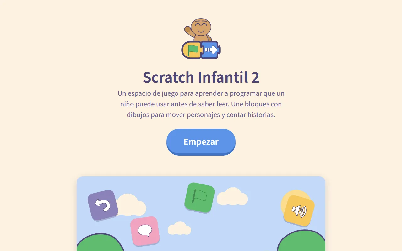 Scratch Infantil 2: "Un espacio de juego para aprender a programar que un niño puede usar antes de saber leer. Une bloques con dibujos para mover personajes y contar historias."